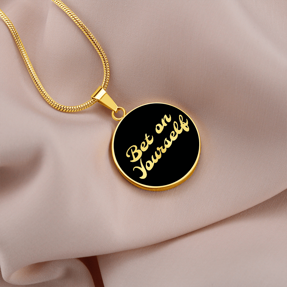 Bet on yourself Necklace