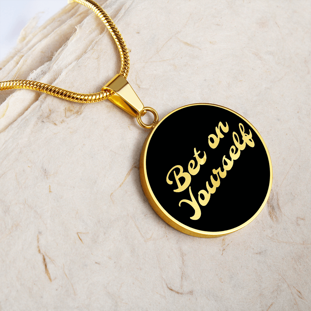 Bet on yourself Necklace
