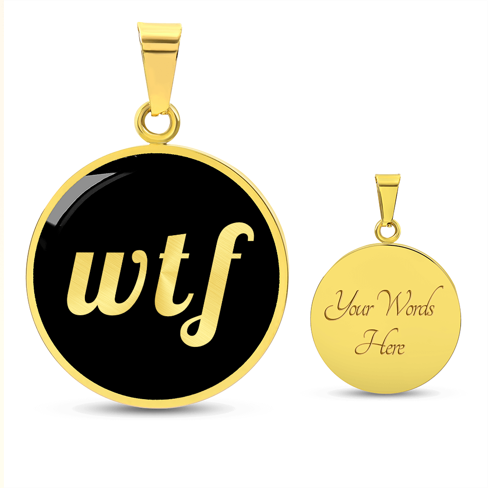 WTF Necklace