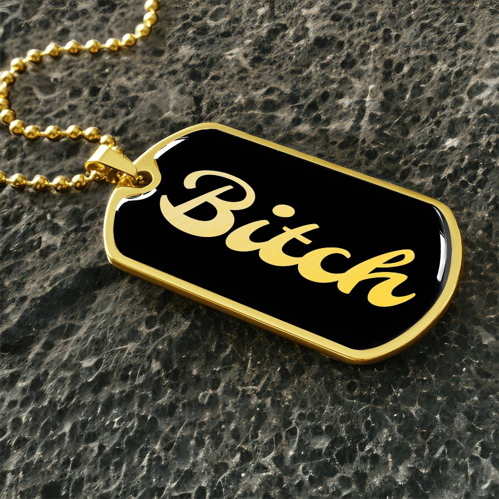 Bitch Necklace