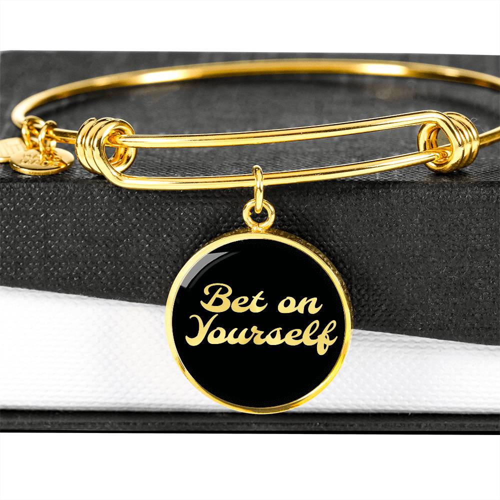 Bet on yourself Bracelet