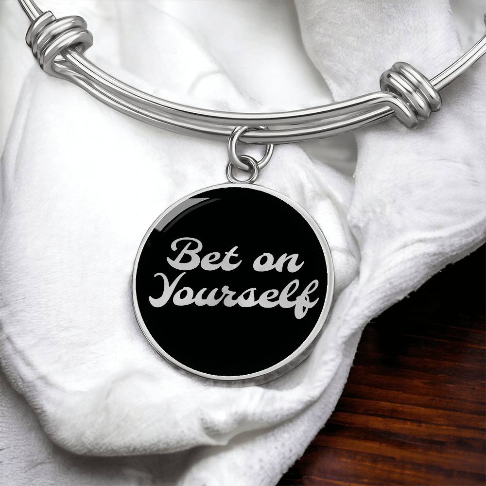 Bet on yourself Bracelet